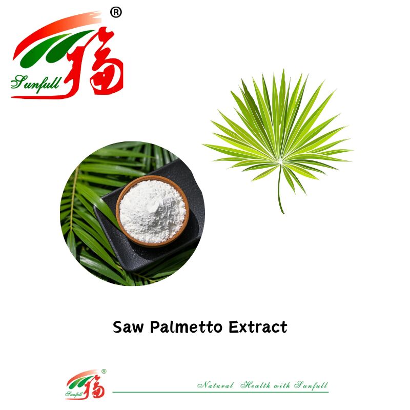 Hunan Sunfull อาหารเสริมคุณภาพสูง สารสกัดสุขภาพชายธรรมชาติ Saw Palmetto/Shilajit/Ashawagandha/Epimedium/Maca//Tongkat Ali Extract